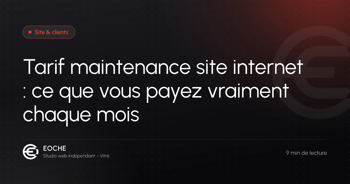 Tarif maintenance site internet : ce que vous payez vraiment chaque mois